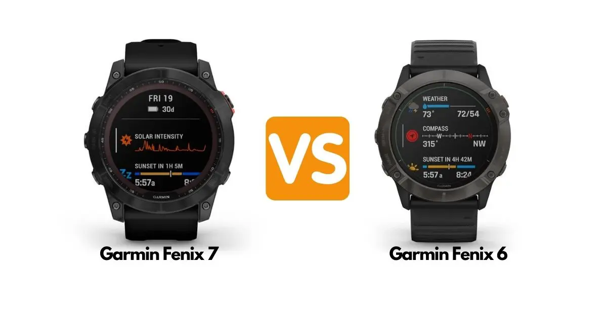 Garmin Fenix 7 vs 6
